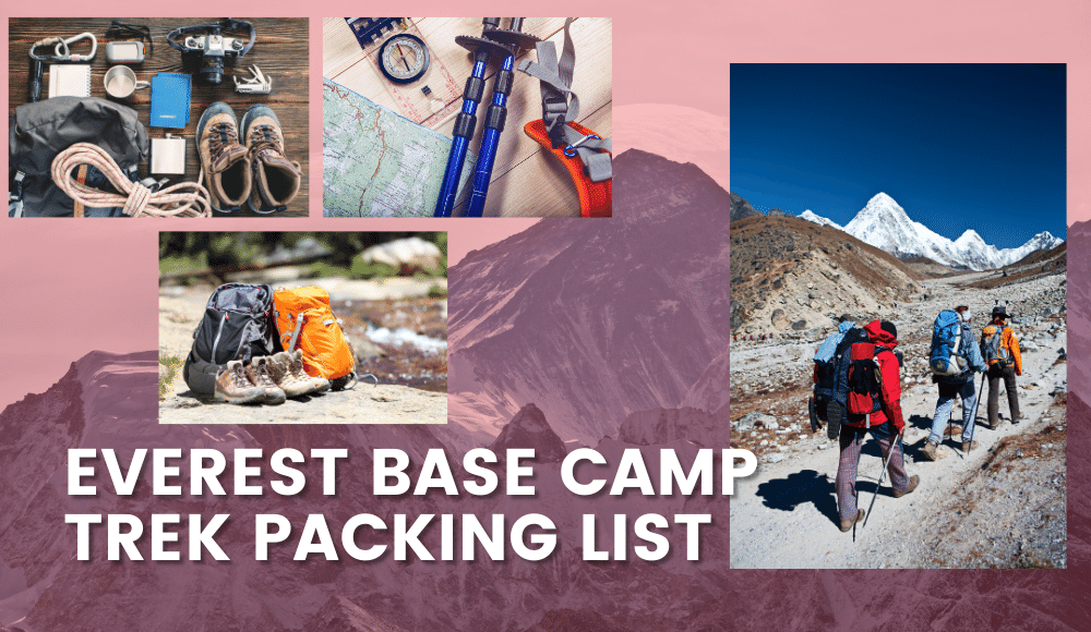 Everest base camp trek packing list