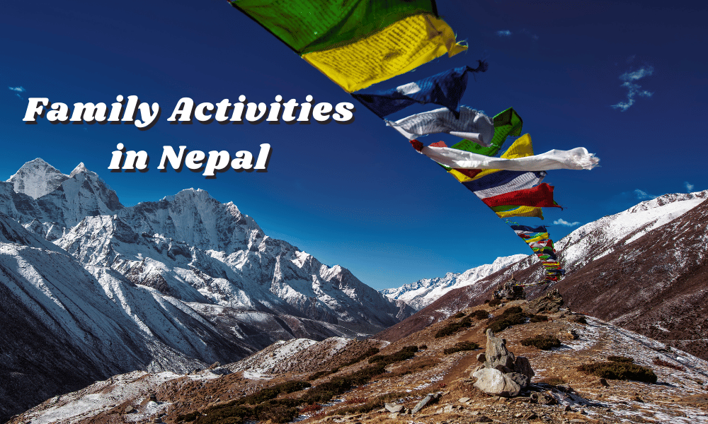 Family Activities in Nepal
